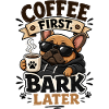 Kaffee zuerst, Bark später