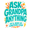 Ask Grandpa Anything Shirt