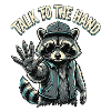 Cooler Waschbär Spruch