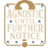Agnostic But Tired Funny Agnostic Gift