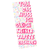 Toll - Sarkastischer Spruch