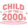Child of the 2000s Globewave