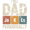 I Tell Dad Periodically