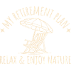 Retirement - Relax and enjoy nature