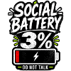 Social Battery Do Not Talk