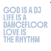 god is a dj
