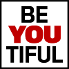 Beyoutiful Be You Saying Shirt