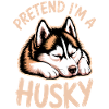 Husky Sayings Huskies Funny Husky Gift