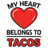 Mein Herz gehört Tacos