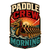 PADDLE CREW MORNING