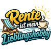 Rente Ist Mein Lieblingshobby