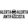ALERTA ALERTA ANTIFASCISTA black