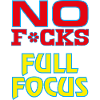 NO_Fcks_FullFocus