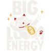 Big Luck Energy Lucky Cat Design