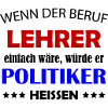 Lehrer Politiker Kontrast Typo