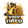 Wired But Tired Funny Snail Shirt