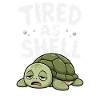 Tired As Tanks Funny Grumpy Tired