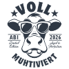 Fully Muhtivated | Cow with Sunglasses | Abitur 2026
