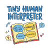 Tiny Human Interpreter 