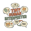 Tiny Human Interpreter 