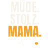 Müde Stolz Mama – Herzschlag