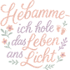 Hebamme: Leben ans Licht