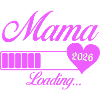 Mama 2026 Loading Herz