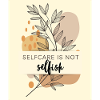 Self-care is not selfish