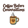 Coffee Before Conversations