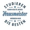 Studieren kann jeder | Hausmeister Spruch