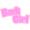 Badi Girl