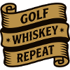 Golf Whiskey Repeat Herrenausflug Golfclub