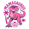 Mamasaurus Crew T-Rex Pink Dinosaur Mom