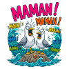 Maman Mouettes Qui Crient Humour