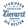 Studieren kann jeder - Tierarzt Spruch