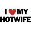 I Love My Hotwife