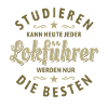 Studieren kann jeder - Lokführer Spruch