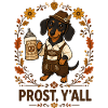 Dackel in Lederhosen Prost Y’all