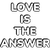 Love Is The Answer: Bold  
