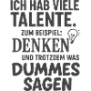 Funny Saying Design Many Talents