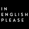 In English Please