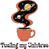Retro Coffee " Fueling my Universe "