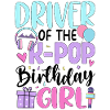 Driver Of The K-Pop Birthday Girl