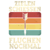 Zielen Schießen Fluchen Wieder