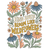 Kind Souls Wildblumen Spruch
