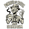 Powered By Coffee And Sarcasm