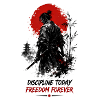 Discipline Today Freedom Forever