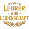 Lehrer aus Leidenschaft Shirt