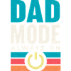 Dadmodus Immer An