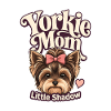 Yorkie Mama: Little Shadow